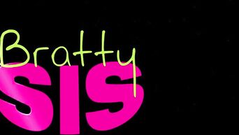 BrattySis- Gianna Dior- Might As Well Fuck S9:E2